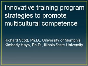 Innovative training program strategies to promote multicultural competence