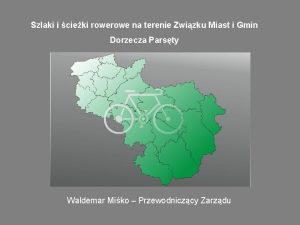 Szlaki i cieki rowe na terenie Zwizku Miast