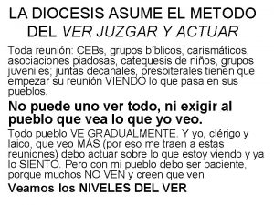 LA DIOCESIS ASUME EL METODO DEL VER JUZGAR