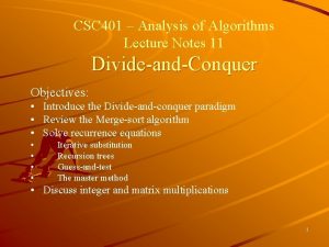 CSC 401 Analysis of Algorithms Lecture Notes 11