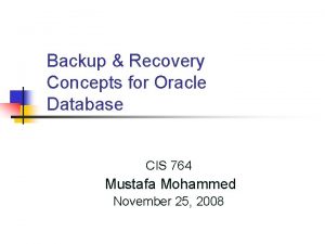 Backup and recovery concepts