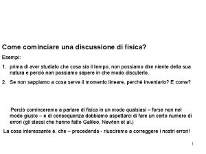 Come cominciare una discussione di fisica Esempi 1