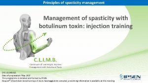 Principles of spasticity management Management of spasticity with