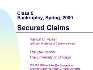 Class 5 Bankruptcy Spring 2000 Secured Claims Randal