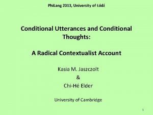 Phi Lang 2013 University of d Conditional Utterances
