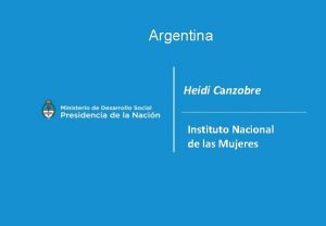 Argentina Heidi Canzobre Instituto Nacional de las Mujeres