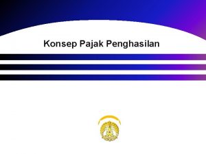 Konsep Pajak Penghasilan Sistematika 1 Subjek Pajak 2