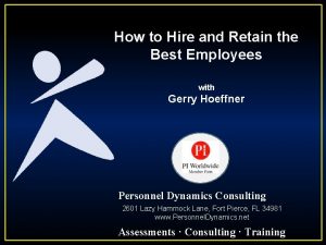 How to Hire and Retain the Best Employees