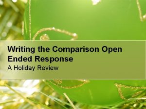 Writing the Comparison Open Ended Response A Holiday
