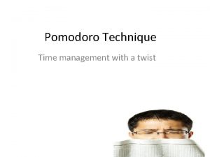 Pomodoro Technique Time management with a twist tictoc