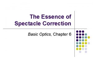 The Essence of Spectacle Correction Basic Optics Chapter