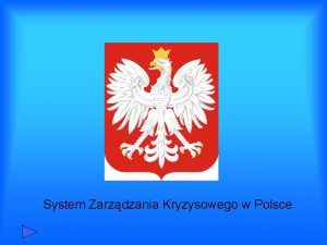 System Zarzdzania Kryzysowego w Polsce Pojcie Sytuacji Kryzysowej