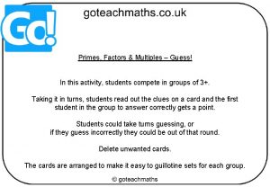 Primes Factors Multiples Guess In this activity students