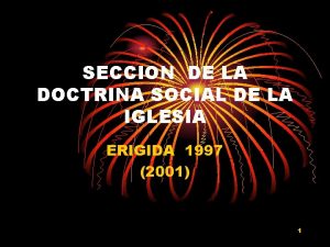 SECCION DE LA DOCTRINA SOCIAL DE LA IGLESIA