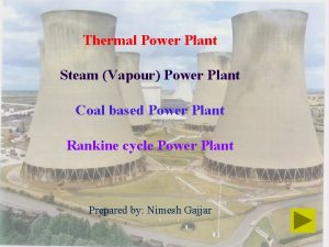 Thermal Power Plant Steam Vapour Power Plant Coal