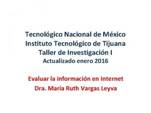 Tecnolgico Nacional de Mxico Instituto Tecnolgico de Tijuana