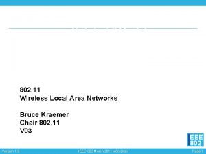 IEEE 802 11 Wireless Local Area Networks Bruce