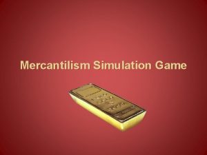 Mercantilism simulation