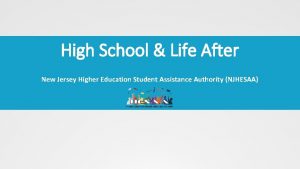 High School Life After New Jersey Higher Education