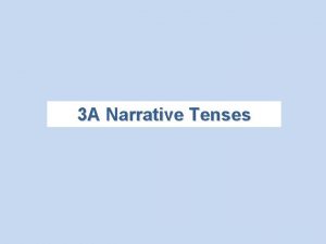 Narrative tenses past continuous