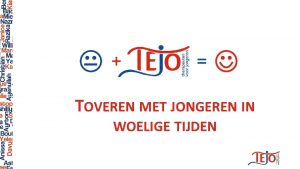 TOVEREN MET JONGEREN IN WOELIGE TIJDEN Oostende vzw