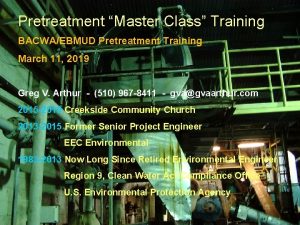 Pretreatment Master Class Training BACWAEBMUD Pretreatment Training March