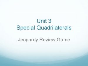 Quadrilaterals jeopardy