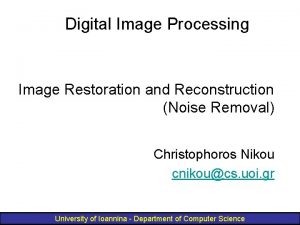 Digital Image Processing Image Restoration and Reconstruction Noise