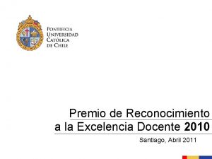 Premio de Reconocimiento a la Excelencia Docente 2010