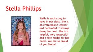 Stella Phillips Stella is such a joy to