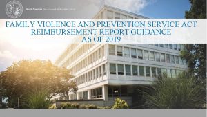 FAMILY VIOLENCE AND PREVENTION SERVICE ACT REIMBURSEMENT REPORT