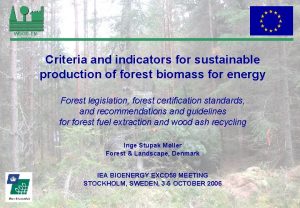 WOODENMAN Criteria and indicators for sustainable production of