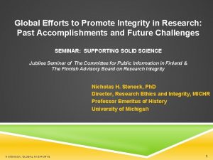 Global Efforts to Promote Integrity in Research Past