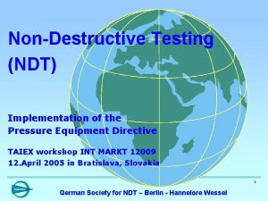 NonDestructive Testing NDT Implementation of the Pressure Equipment