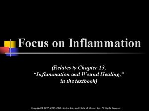 Focus on Inflammation Relates to Chapter 13 Inflammation