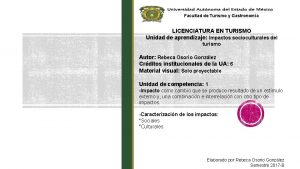 Facultad de Turismo y Gastronoma LICENCIATURA EN TURISMO