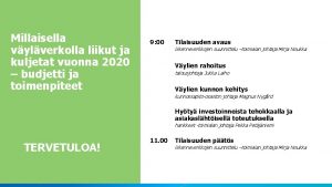 Millaisella vylverkolla liikut ja kuljetat vuonna 2020 budjetti