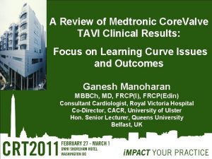 A Review of Medtronic Core Valve TAVI Clinical