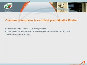 Comment remplacer le certificat pour Mozilla Firefox Le
