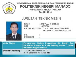 KEMENTERIAN RISET TEKNOLOGI DAN PENDIDIKAN TINGGI POLITEKNIK NEGERI