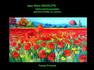 JeanMarc JANIACZYK artiste peintre paysagiste peinture lhuile au