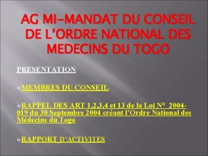 AG MIMANDAT DU CONSEIL DE LORDRE NATIONAL DES