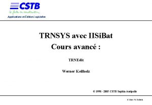 Applications et dition Logicielles TRNSYS avec IISi Bat