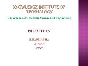 Department of Computer Science and Engineering PREPARED BY