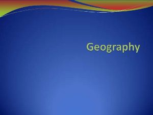 What is geography