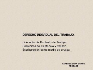 DERECHO INDIVIDUAL DEL TRABAJO Concepto de Contrato de