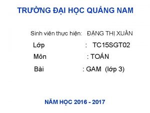 TRNG I HC QUNG NAM Sinh vin thc