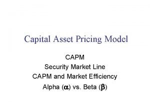 Capital Asset Pricing Model CAPM Security Market Line