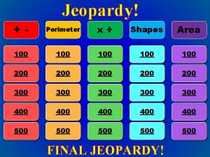 Jeopardy area and perimeter