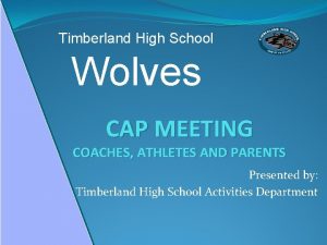 Timberland High School Wolves CAP MEETING COACHES ATHLETES